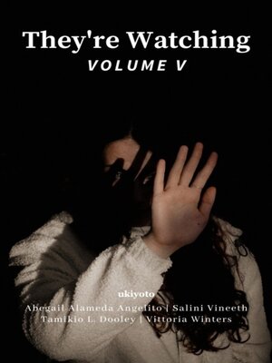 cover image of They're Watching, Volume V